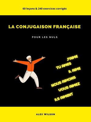 cover image of La Conjugaison Française pour les Nuls